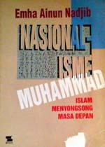Nasionalisme Muhammad: Islam Menyongsong Masa Depan (Paperback)