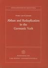 Ablaut and reduplication in the Germanic verb (Untersuchungen zur vergleichenden Grammatik der germanischen Sprachen) (German Edition)