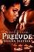 Prelude (Blood Claim, #2)