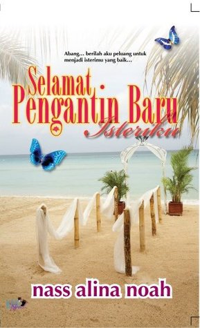 Selamat Pengantin Baru Isteriku Nass Alina Noah Selamat Pengantin Baru Isteriku Nass Alina Noah