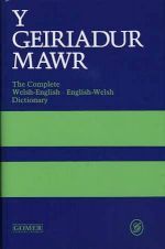 Y Geiriadur Mawr : The Complete Welsh-English, English-Welsh Dictionary (Hardcover)