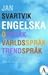 Engelska - öspråk, världsspråk, trendspråk by Jan Svartvik