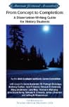 From Concept to Completion: A Dissertation-Writing Guide for History Students (Students and Professional Concerns) From Concept to Completion: A Dissertation-Writing Guide for History Students (Students and Professional Concerns)