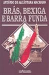 Brás, Bexiga e Barra Funda