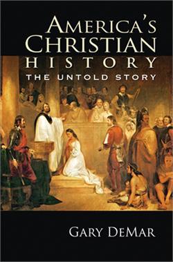 America's Christian History: The Untold Story