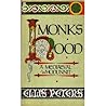 Monk's Hood by Ellis Peters