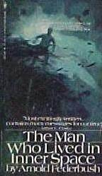 The Man Who Lived in Inner Space
