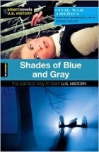 Shades of Blue and Gray (Smart Novels: U.S. History)