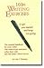 101 - and more - Writing Exercises to Get You Started & Keep You Going
