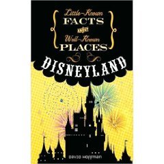 Little Known Facts About Well Known Places: Disneyland (Hardcover)