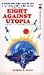 Eight Against Utopia