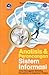 Analisis  & Perancangan Sistem Informasi: Untuk Keunggulan Bersaing Perusahaan dan Organisasi Modern
