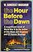 The Hour Before the Dawn by W. Somerset Maugham