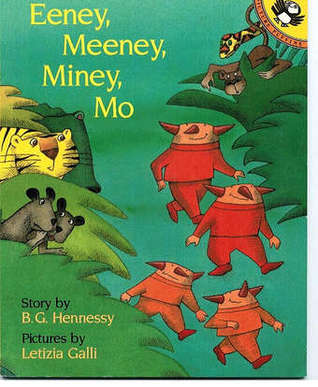 Eeney, Meeney, Miney, Mo (Hardcover)