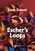 Escher's Loops