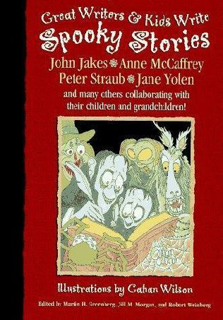 Great Writers and Kids Write Spooky Stories (Great Writers & Kids Anthology)