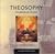 Theosophy: The Wisdom of the Ages (The Hidden Wisdom Library)
