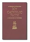 My Catholic Faith