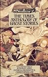 The Times Anthology of Ghost Stories by F. Terry Newman The Times Anthology of Ghost Stories by F. Terry Newman