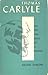 Thomas Carlyle: The Life and Ideas of a Prophet