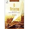 O Retorno O Retorno