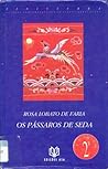 Os Pássaros de Seda