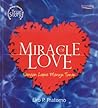 Miracle of Love :...