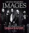 Lifting Shadows: The Authorized Biography of Dream Theater