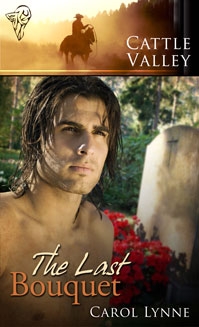 The Last Bouquet (Cattle Valley, #10)