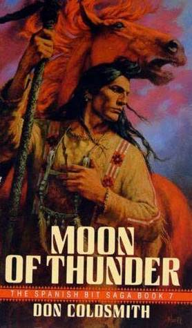 Moon of Thunder (Spanish Bit Saga, #7)