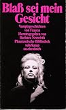 Blaß sei mein Gesicht
