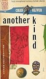 Another Kind by Chad Oliver