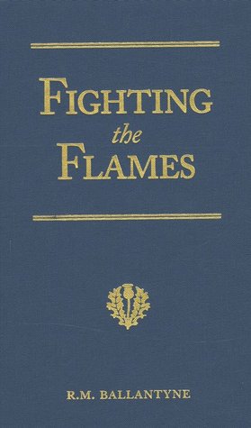 Fighting the Flames: A Tale of the London Fire Brigade
