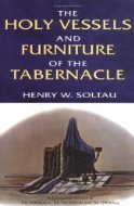 The Holy Vessels and Furniture of the Tabernacle (Hardcover)