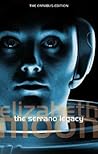 The Serrano Legacy by Elizabeth Moon