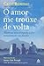 O amor me trouxe de volta by Carol Bowman O amor me trouxe de volta by Carol Bowman