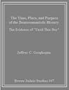 The Time, Place and Purpose of the Deuteronomistic History: The Evidence of "Until This Day" (Brown Judaic Studies) The Time, Place and Purpose of the Deuteronomistic History: The Evidence of "Until This Day" (Brown Judaic Studies)