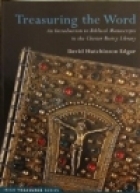 Treasuring the Word: An Introduction to Biblical Manuscripts in the Chester Beatty Library (Paperback)
