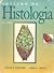 Tratado de Histologia by Leslie P. Gartner
