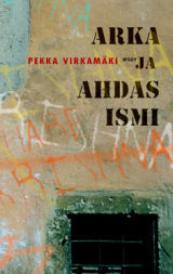 Arka ja ahdas ismi (Hardcover)