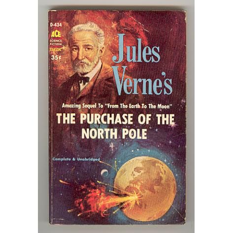 The Purchase Of The North Pole By Jules Verne