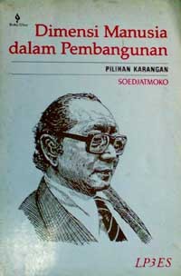 Dimensi Manusia Dalam Pembangunan: Pilihan Karangan (Paperback)