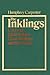 The Inklings: C.S.Lewis, J.R.R.Tolkien, Charles Williams and Their Friends
