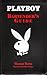 Playboy Bartender's Guide by Thomas Mario