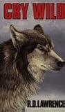 Cry Wild: The Sto...