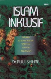 Islam Inklusif: Menuju Sikap Terbuka dalam Beragama (Paperback)
