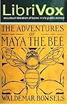 The Adventures of Maya the Bee by Waldemar Bonsels