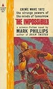 The Impossibles