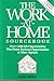 The Work-At-Home Sourcebook: Over 1,000 Job Opportunities Plus Home Opportunities and Other Options