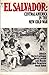 El Salvador: Central America in the New Cold War